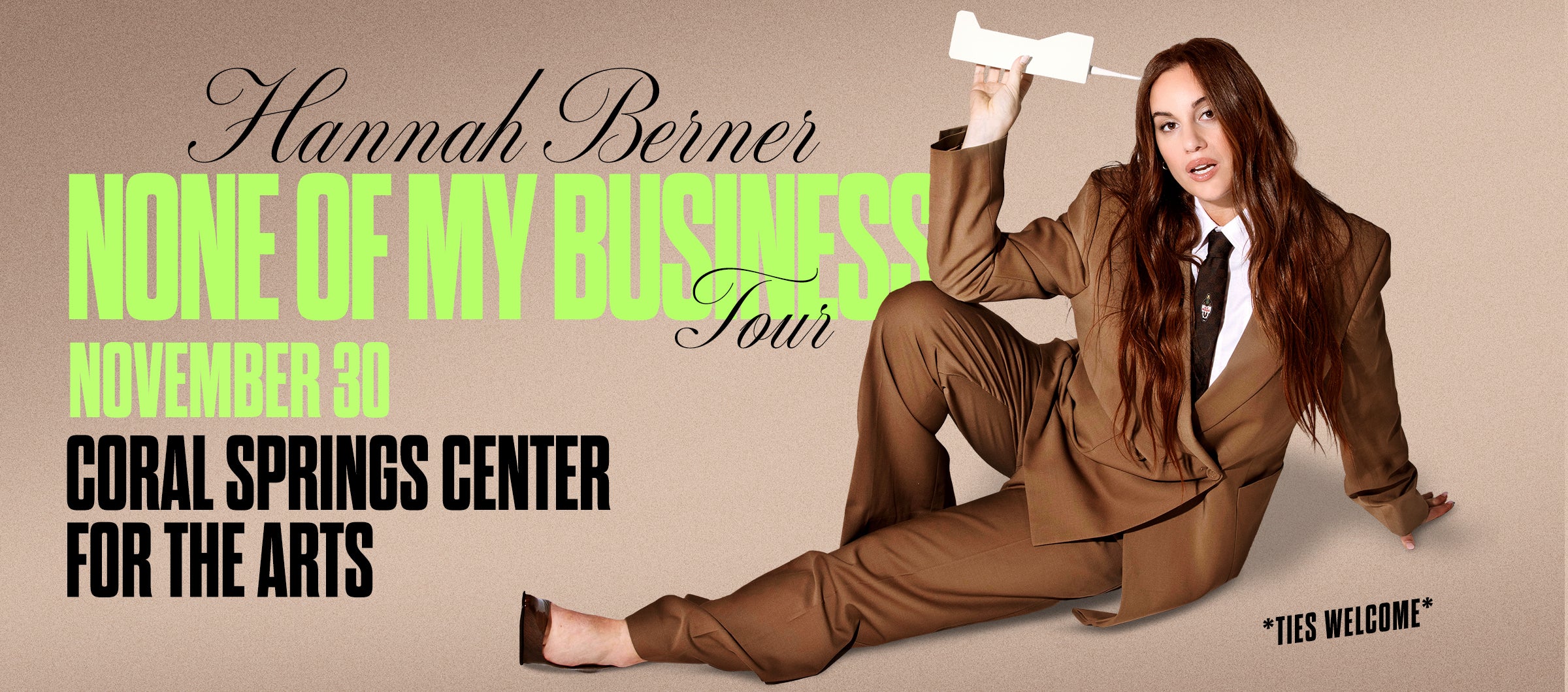 HANNAH BERNER: NONE OF MY BUSINESS TOUR
