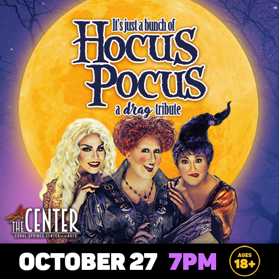 More Info for  It's Just a Bunch of Hocus Pocus - A Drag Tribute