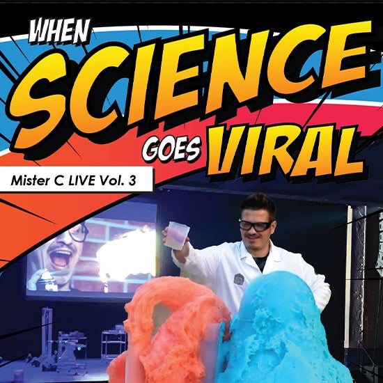 More Info for Mister C. LIVE! VOLUME 3: When Science Goes Viral