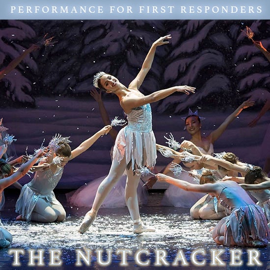 More Info for  The Nutcracker - Performance for First Responders