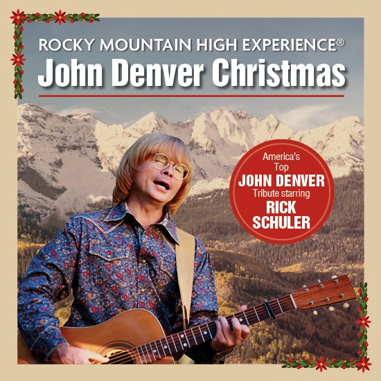 More Info for Rocky Mountain High Experience: John Denver Christmas