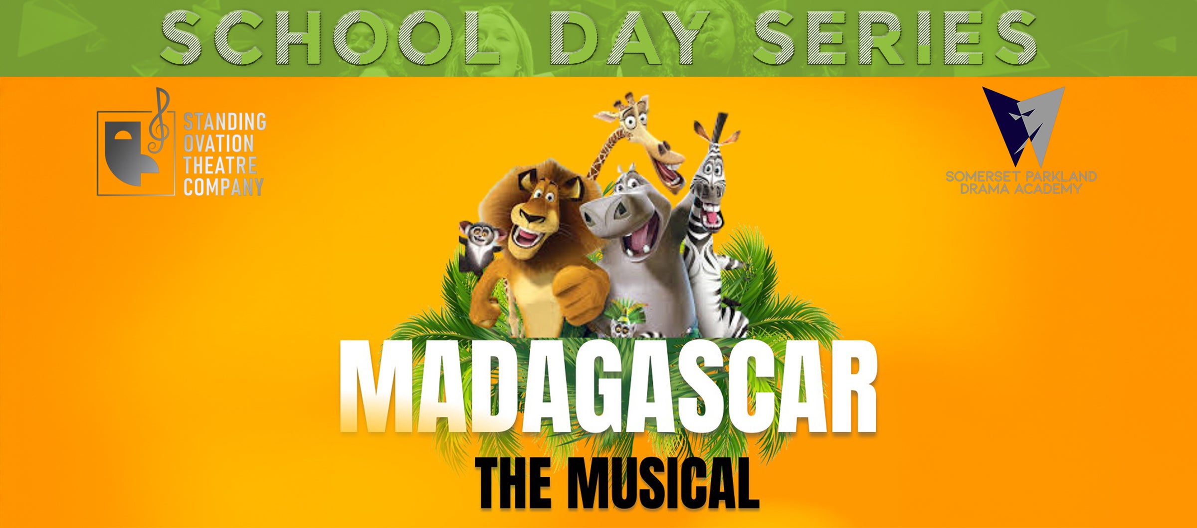 Madagascar: The Musical (School Day Series)