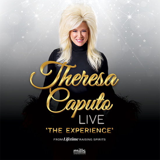 Theresa Caputo Live! The Experience | Coral Springs Center For The