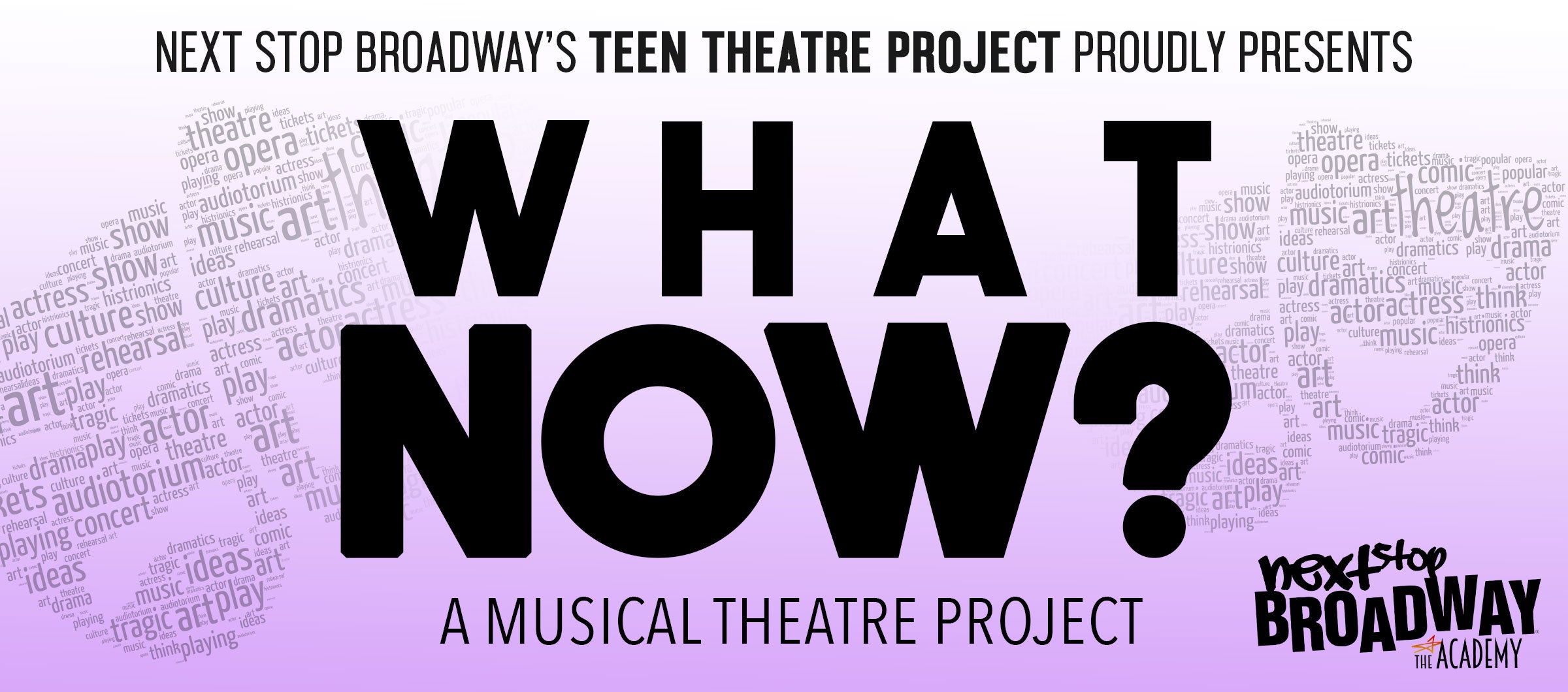 What Now? A Musical Theatre Project