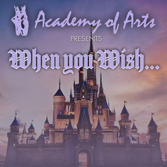 More Info for Academy of Arts – When You Wish