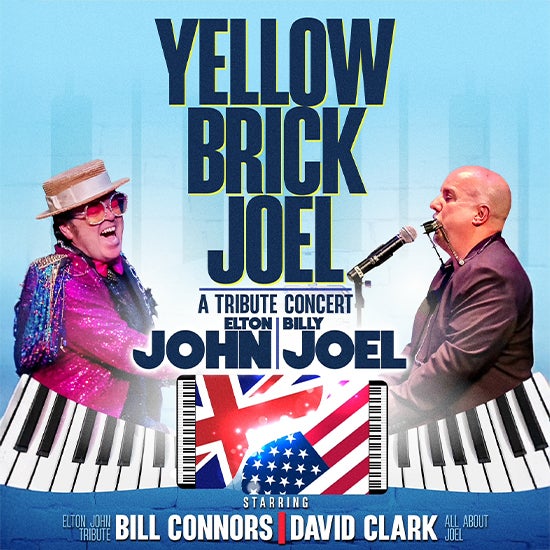 More Info for Elton John & Billy Joel : Yellow Brick Joel, The Tribute Concert