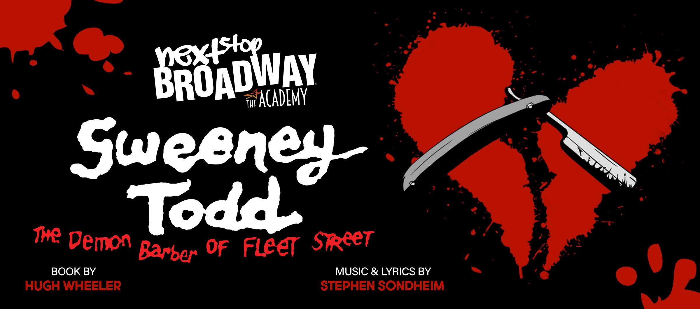 Next Stop Broadway presents Sweeney Todd