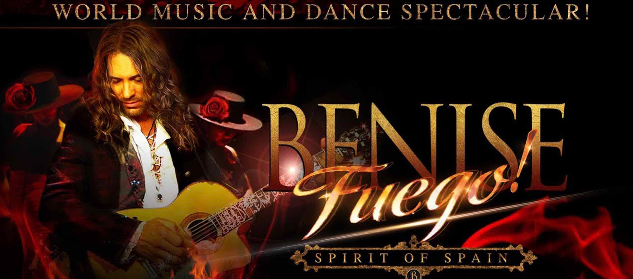 Benise: Fuego "Spirit of Spain"